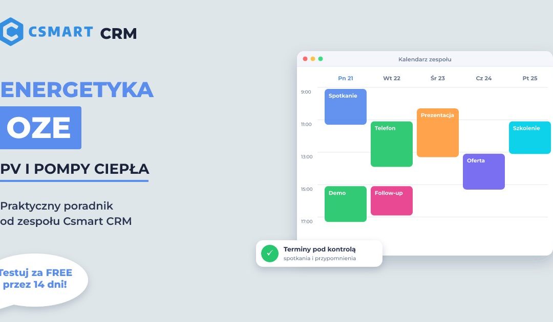 CRM dla Branży Energetyki – Fotowoltaika, Pompy Ciepła, OZE
