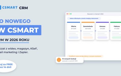 Co nowego w Csmart CRM – 15 nowych funkcji w 2026 roku